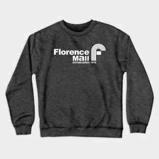 Florence Mall 1976 Y'all Crewneck Sweatshirt